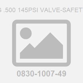 G .500 145Psi Valve-Safety